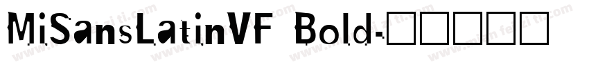 MiSansLatinVF Bold字体转换